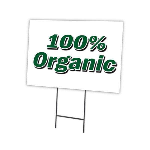 Signmission Organic Yard Sign & Stake outdoor plastic coroplast window, C-1824 Organic C-1824 Organic - main